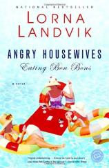 Angry Housewives Eating Bon Bons | ReadingGroupGuides.com