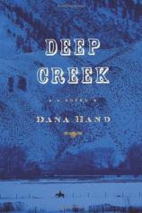 Deep Creek By Dana Hand Book Club Discussion Questions Readinggroupguides Com